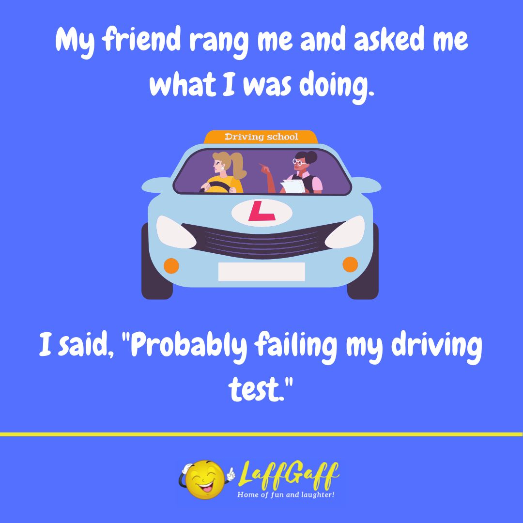 Driving test joke from LaffGaff.