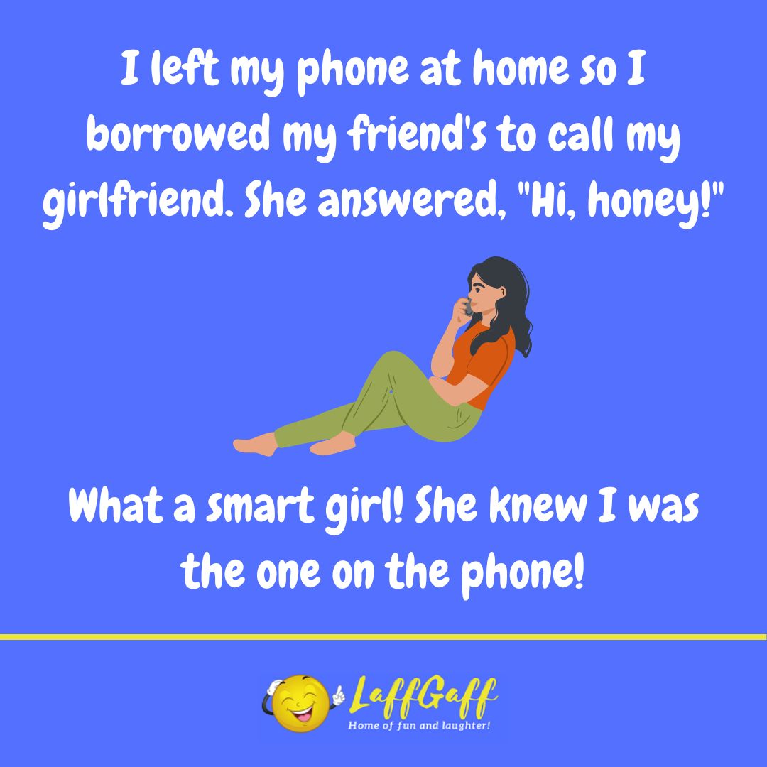 Smart girlfriend joke from LaffGaff.