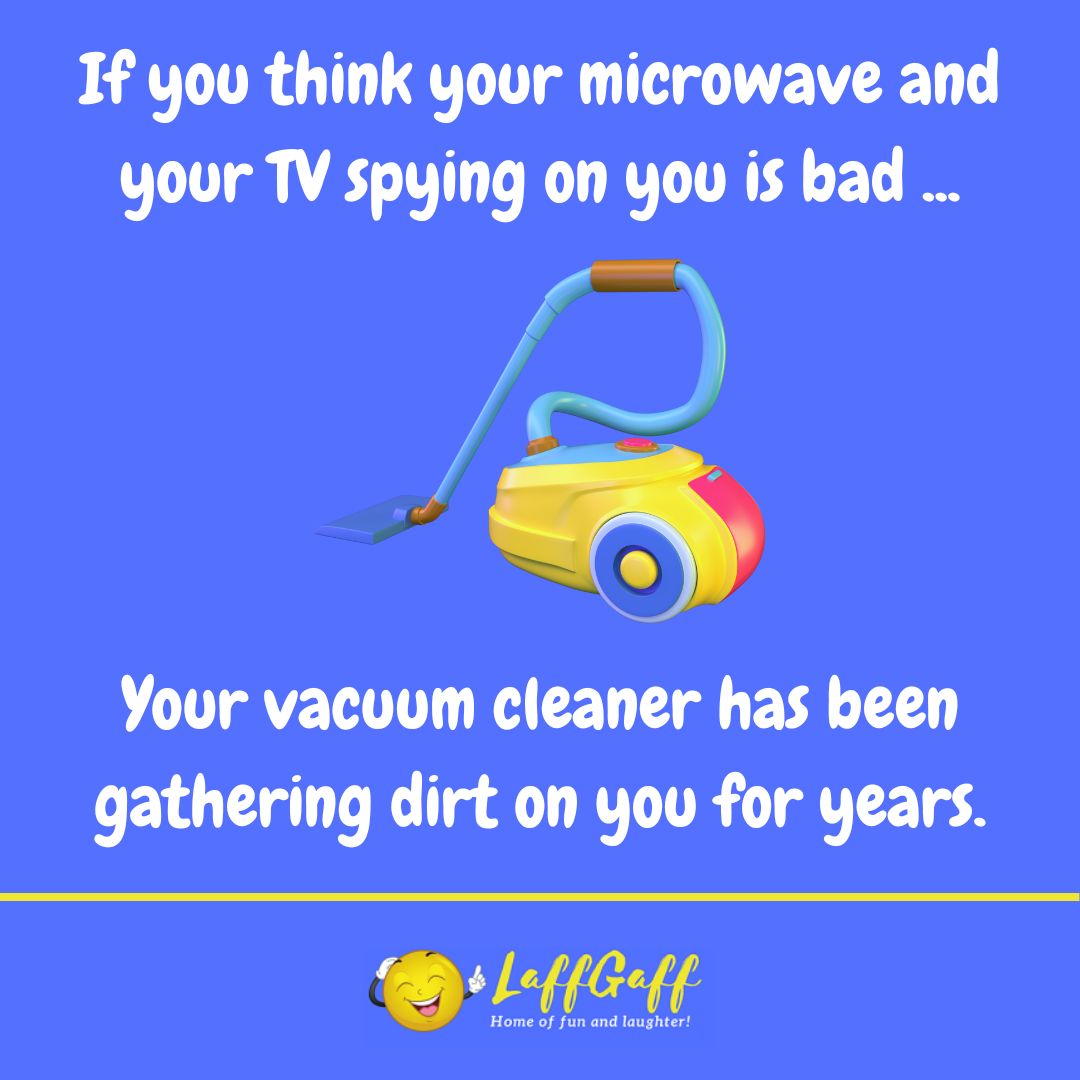 Funny vacuum cleaner spy joke from LaffGaff.
