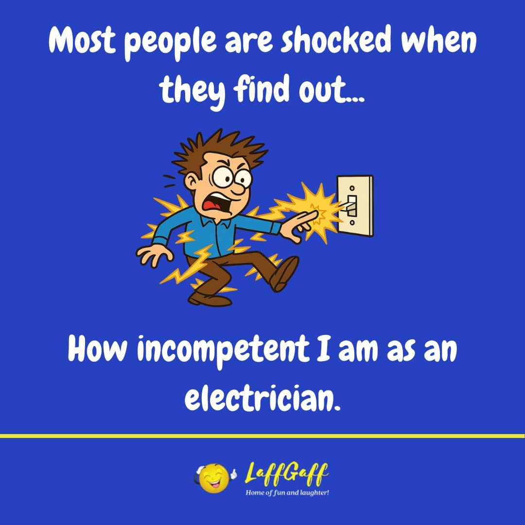 Incompetent electrician joke from LaffGaff.