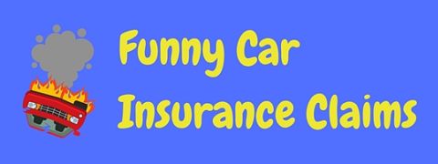 It's hard to believe these funny car insurance claims could be real, but they are!