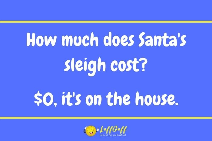 Cheap Santa's sleigh joke from LaffGaff.
