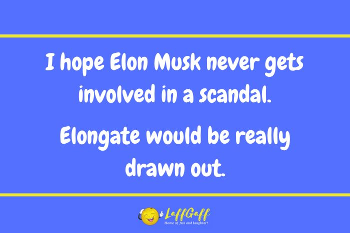 Elon Musk scandal joke from LaffGaff.