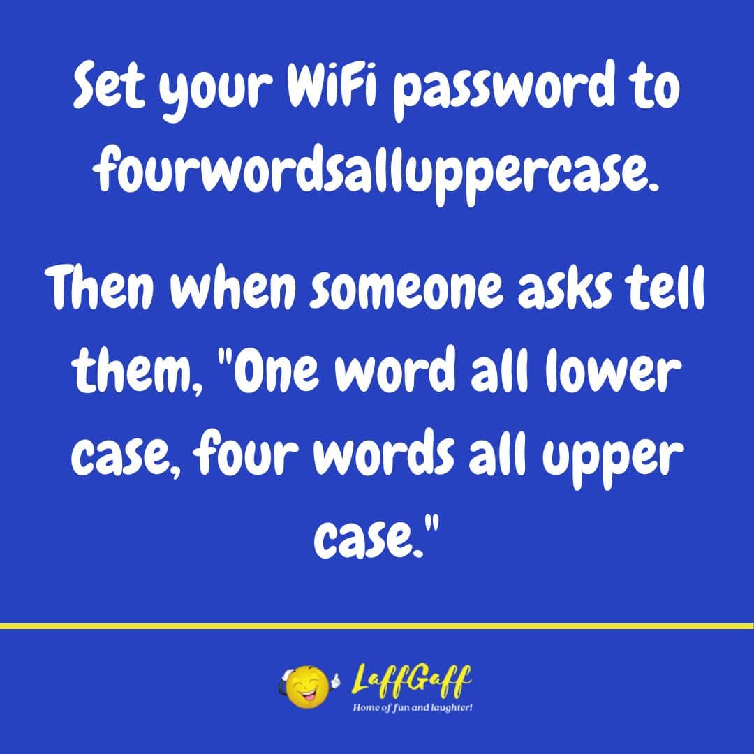 Strange wifi password joke from LaffGaff.