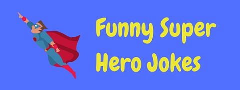 Header image for a page of funny super hero jokes and puns.