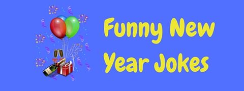 Welcome the new year in with laughter with these funny New Year jokes!