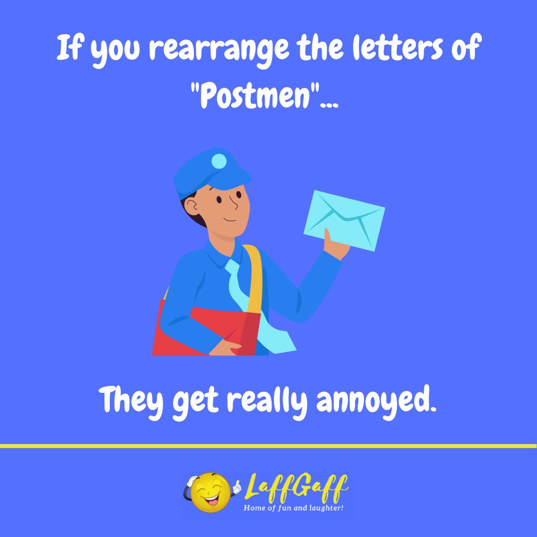 Annoyed postmen joke from LaffGaff.