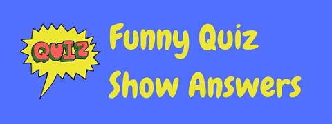 A selection of unbelievable and hilariously funny Family Fortunes quiz show answers