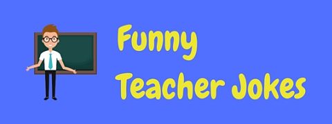 Short Funny Teacher Jokes