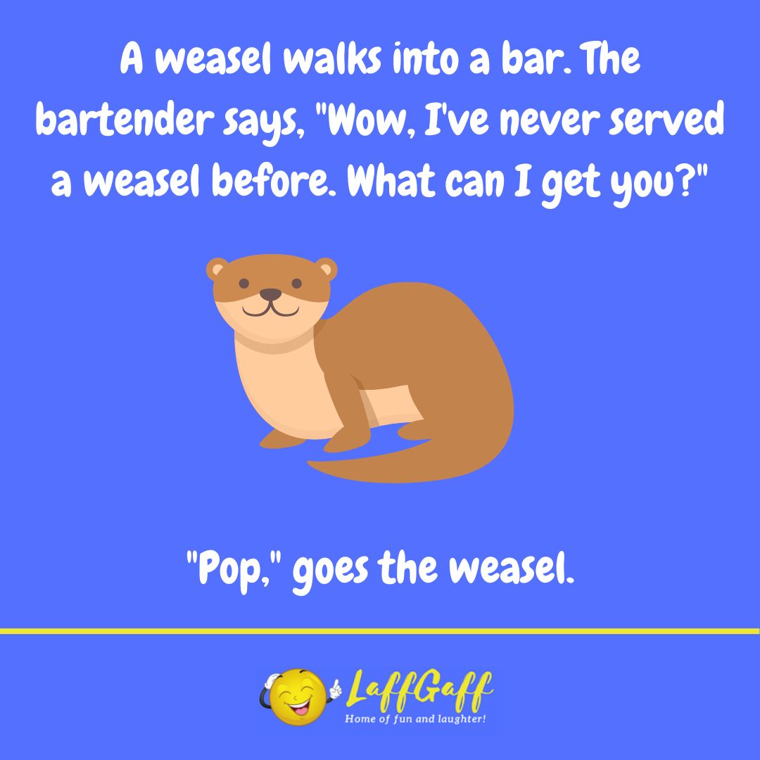 Weasel bar joke from LaffGaff.