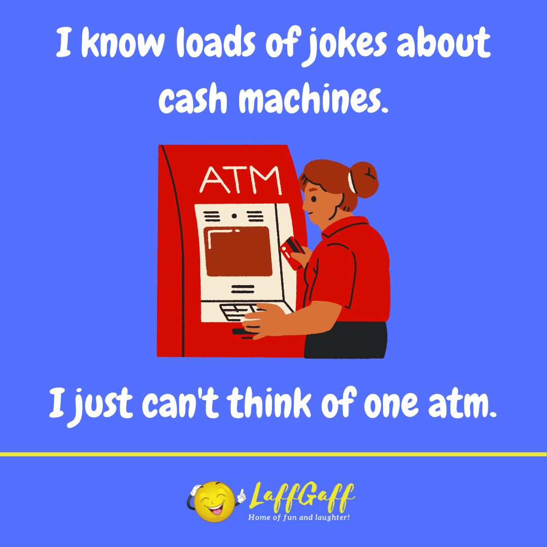 ATM joke from LaffGaff.