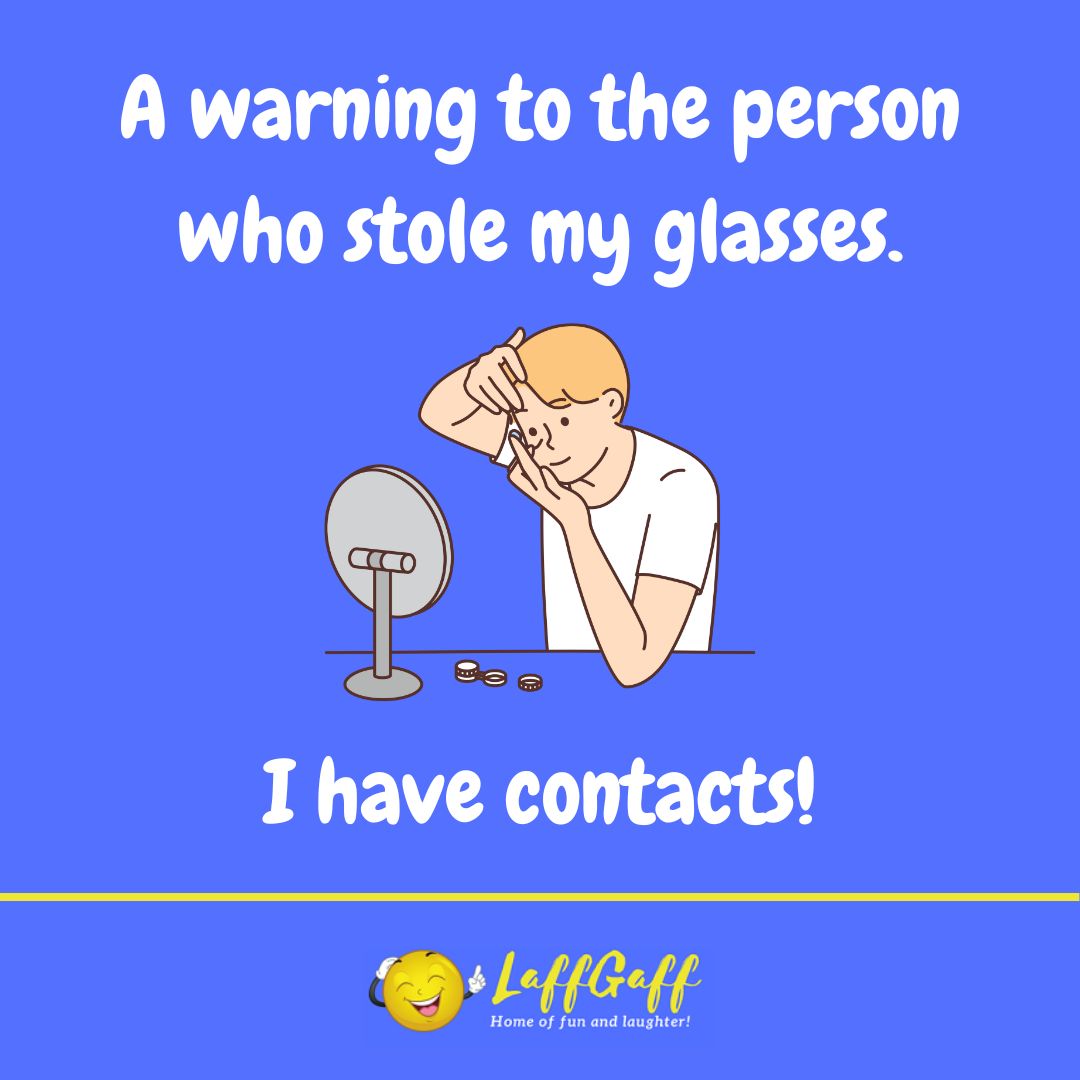 Glasses thief joke from LaffGaff.