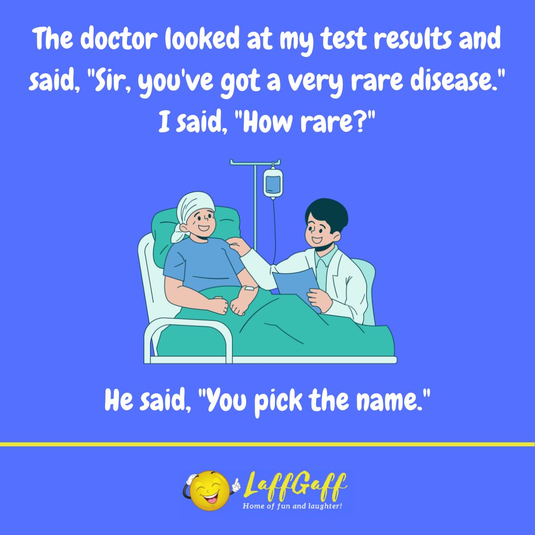 Rare disease joke from LaffGaff.