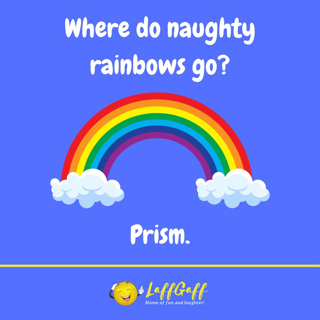 Naughty rainbows joke from LaffGaff.