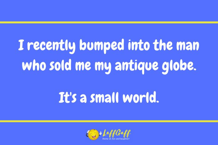 Globe seller joke from LaffGaff.