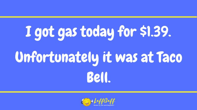 Cheap gas joke from LaffGaff.