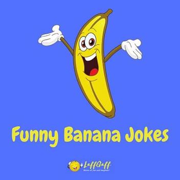 Funny Banana Spelling Joke! | LaffGaff, Home Of Laughter
