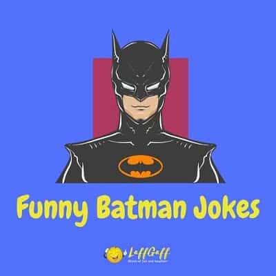 Featured image for a page of funny Batman jokes and puns.