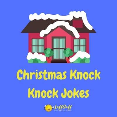 Featured image for a page of funny Christmas knock knock jokes.