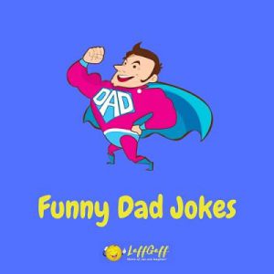 Featured image for a page of funny Dad jokes.