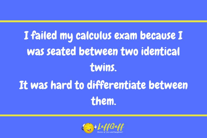 Failed math exam joke from LaffGaff.