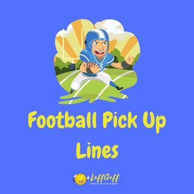 Featured image for a page of football pick up lines.