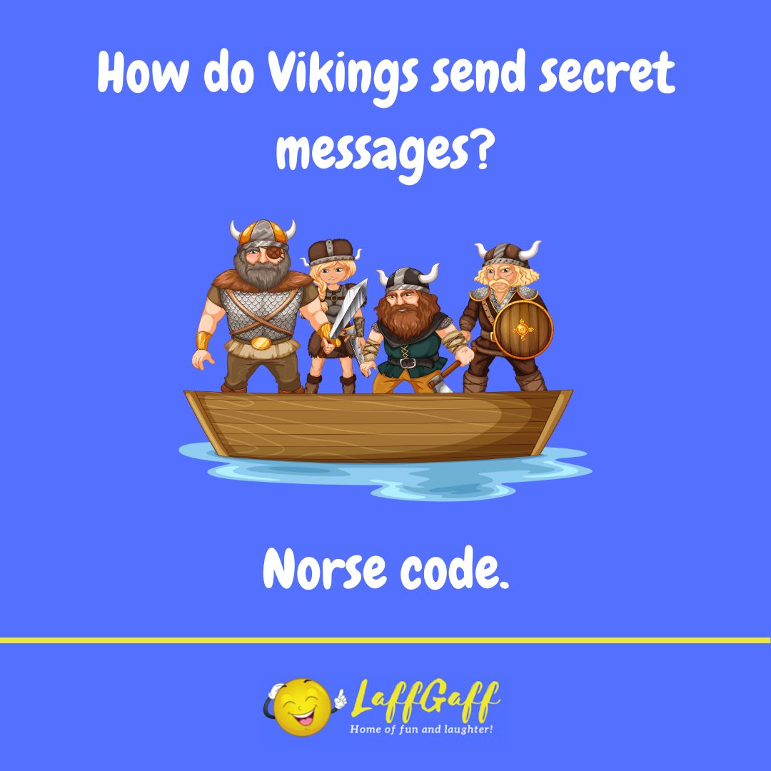 Viking messages joke from LaffGaff.