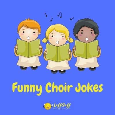 Featured image for a page of funny choir jokes.