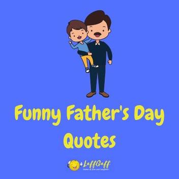 30+ Funny Family Quotes | LaffGaff, Home Of Fun And Laughter