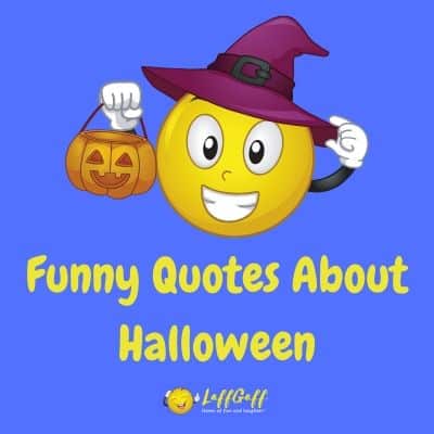 Featured image for a page of funny Halloween quotes.