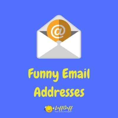 Featured image for a selection of hilariously funny email addresses - all genuine!