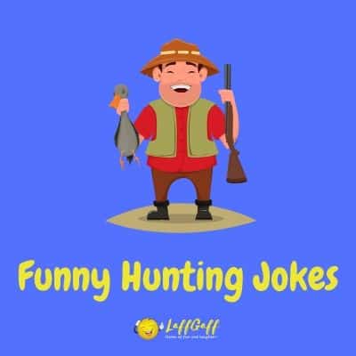 Featured image for a page of funny hunting jokes.