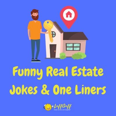 Featured image for a page of funny real estate jokes and realtor jokes.