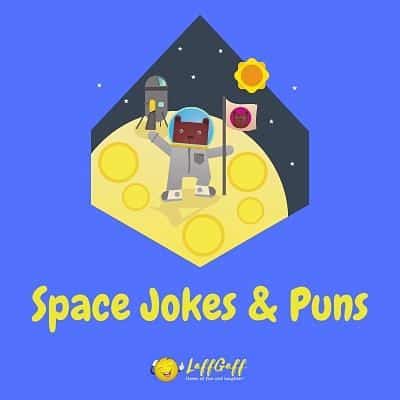 Featured image for a page of funny space jokes and puns.