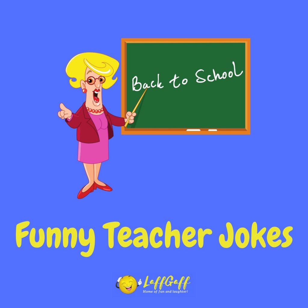Featured image for a page of funny teacher jokes, puns and humor.