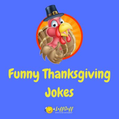Funny Thanksgiving Jokes & Puns