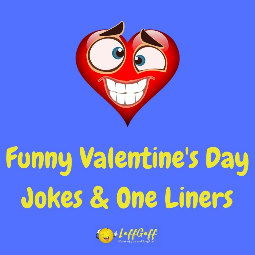 Featured image for a page of funny Valentine's Day jokes and one liners.
