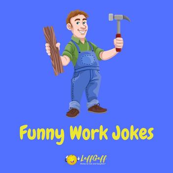Funny Job Seeker Joke! | LaffGaff, Home Of Laughter