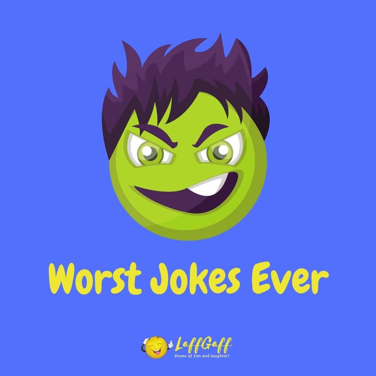 Featured image for a page of some of the worst jokes ever!