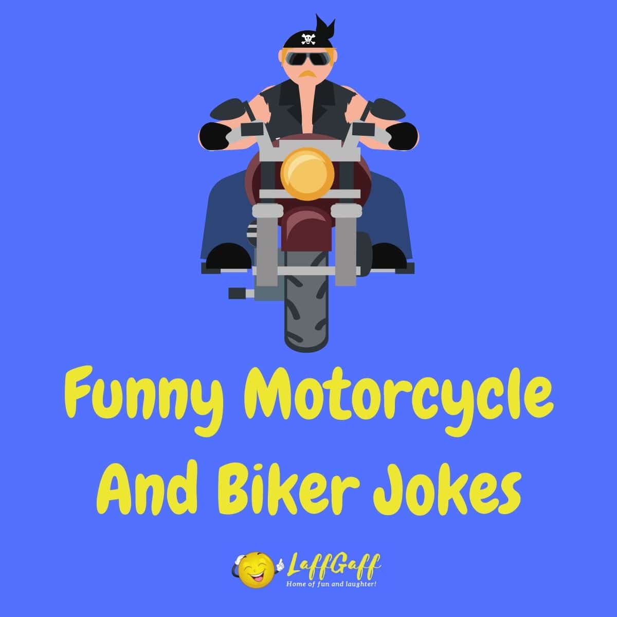 18 Funny Motorcycle Jokes (Bike And Biker Jokes) | LaffGaff