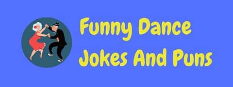 Header image for a page of funny dancing and dance jokes.