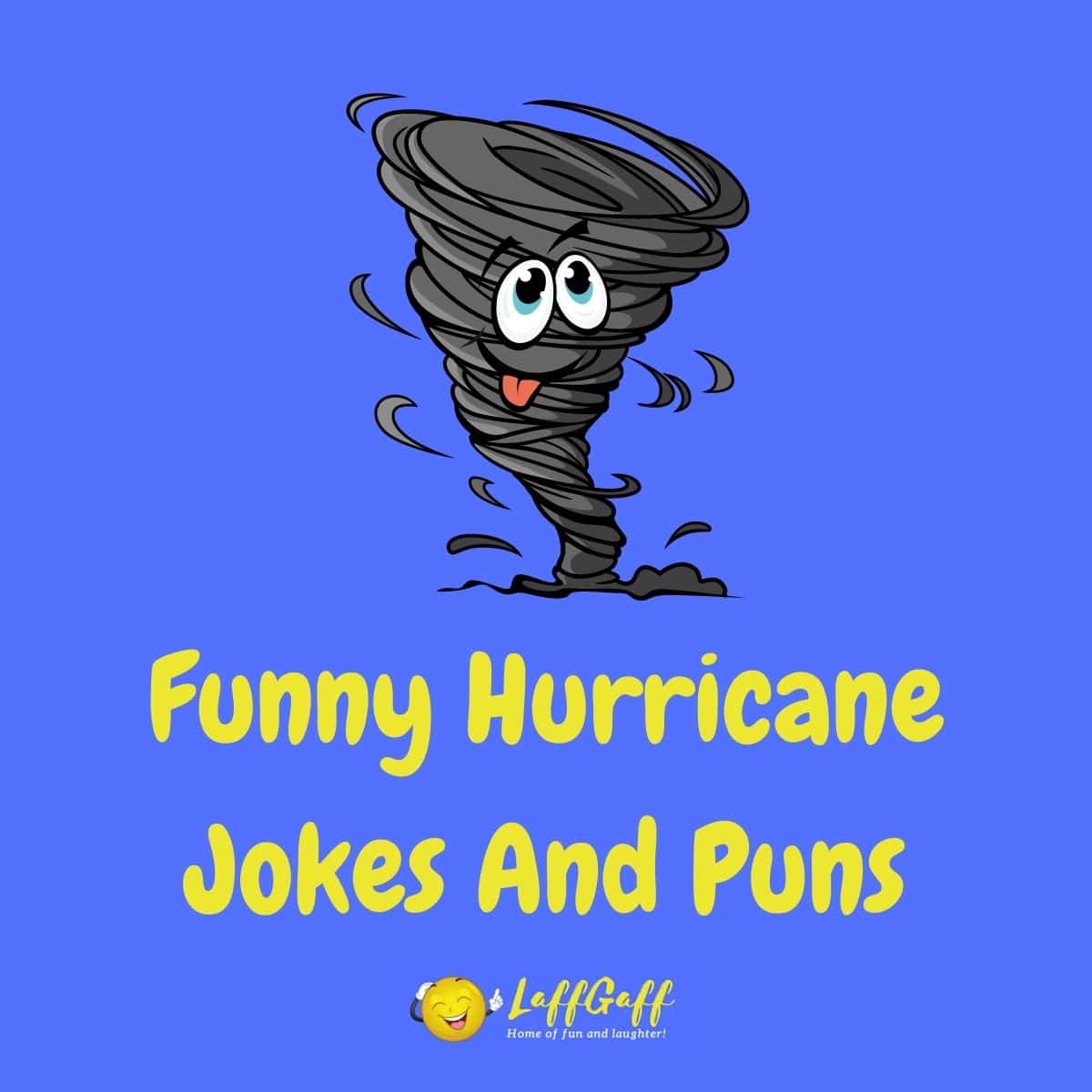 Featured image for a page of hilarious hurricane jokes.