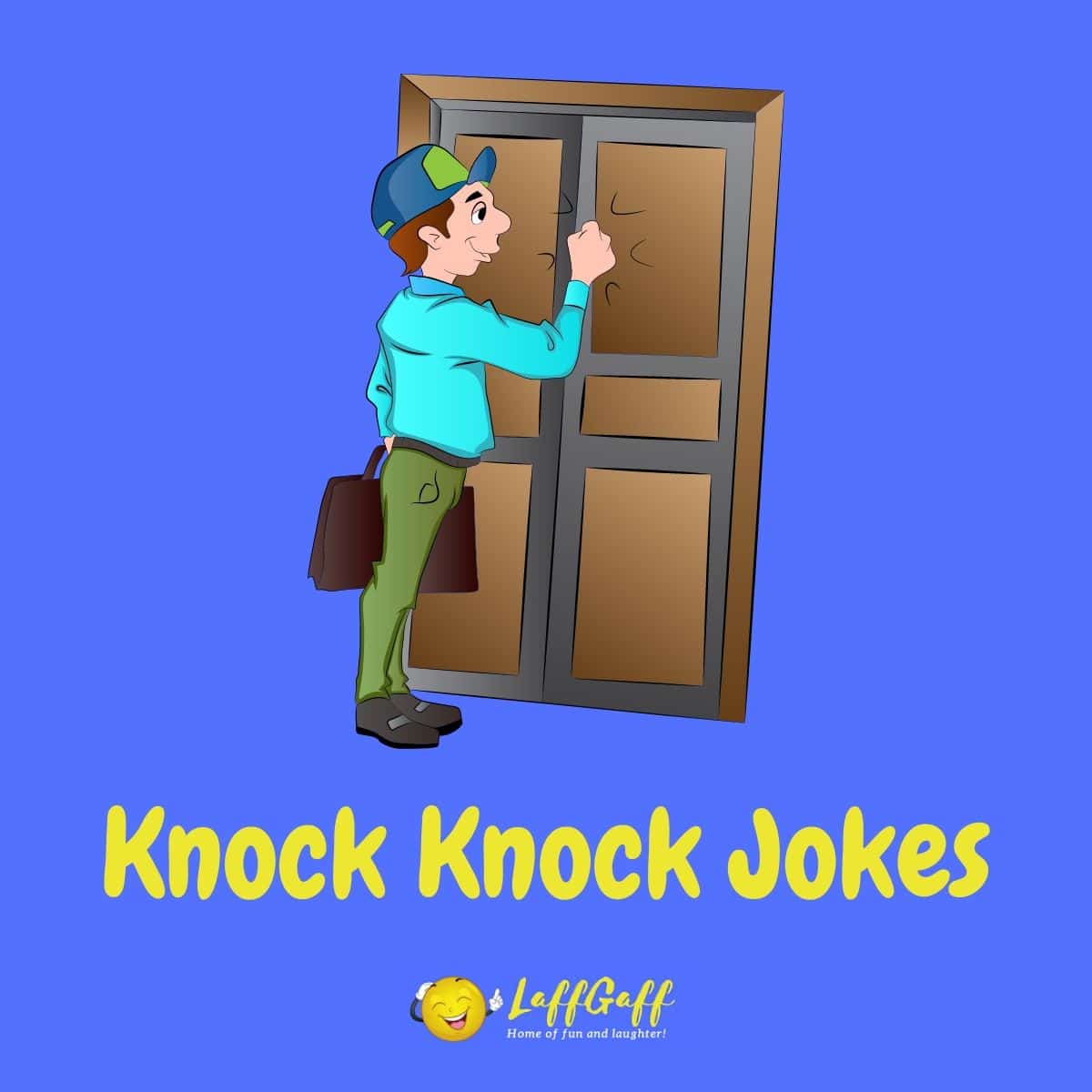 100s Of Funny Knock Knock Jokes For Kids | LaffGaff