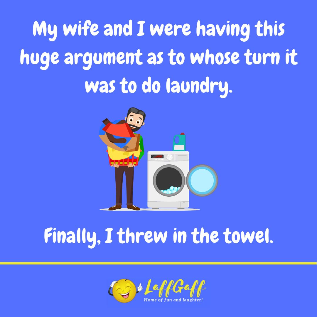 Laundry argument joke from LaffGaff.