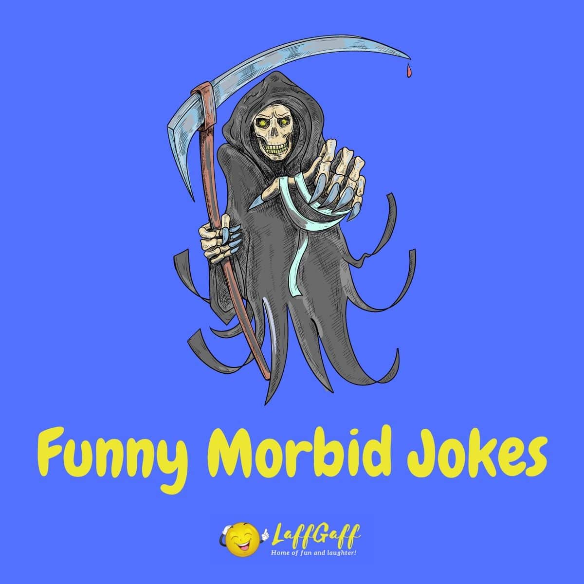 Featured image for a page of darkly morbid jokes and humor.