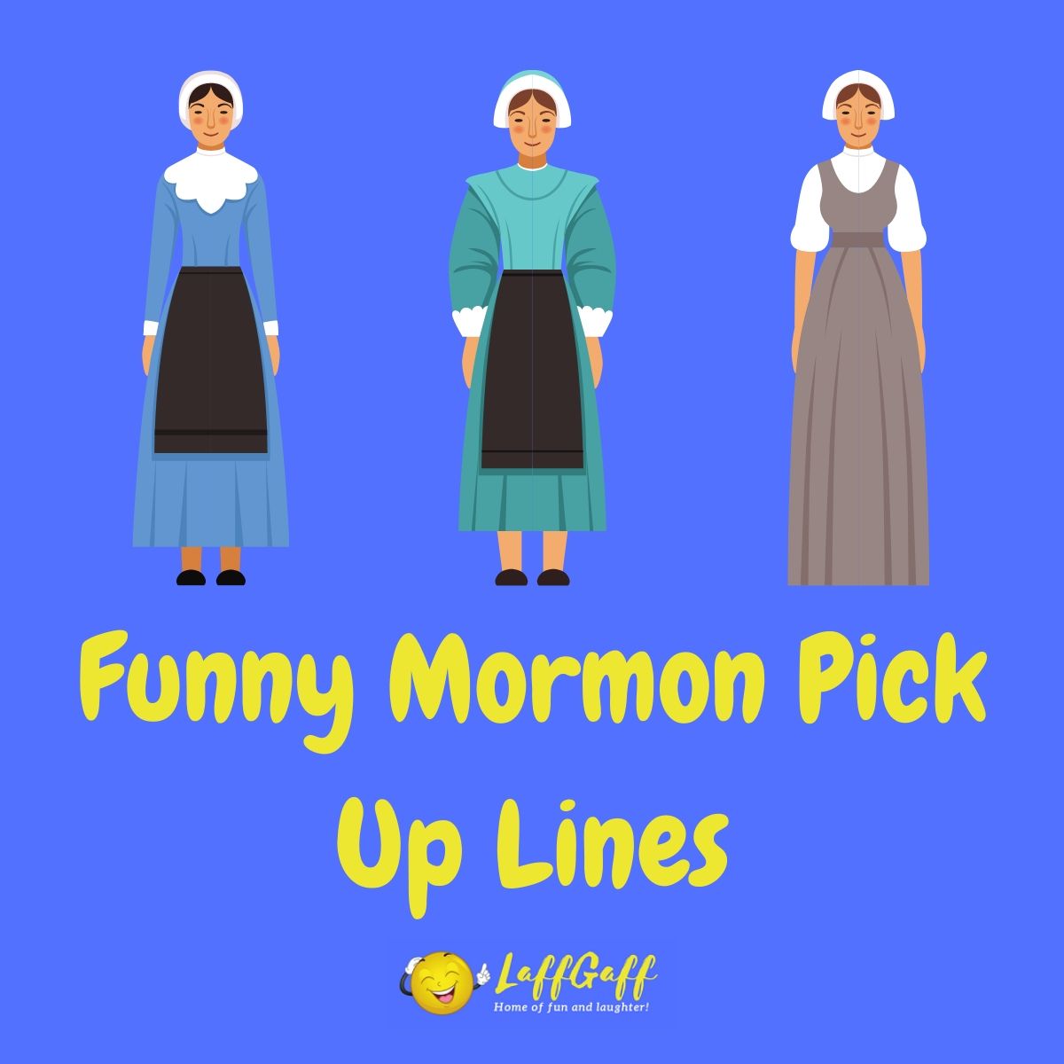 Featured image for a page of funny Mormon pick up lines.