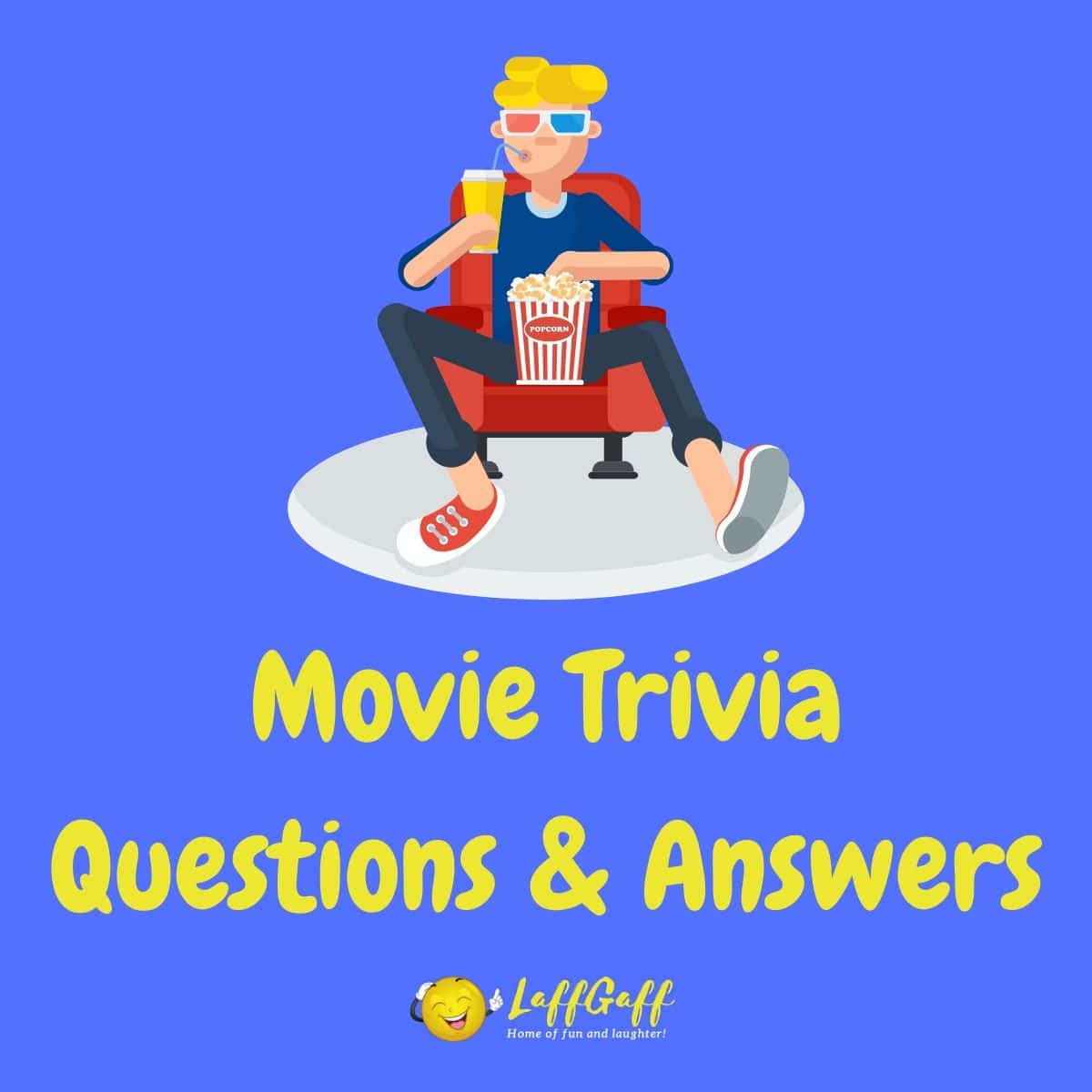 40 Fun Easy Trivia Questions And Answers LaffGaff