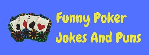 28 Funny Poker Jokes Laffgaff Home Of Laughter