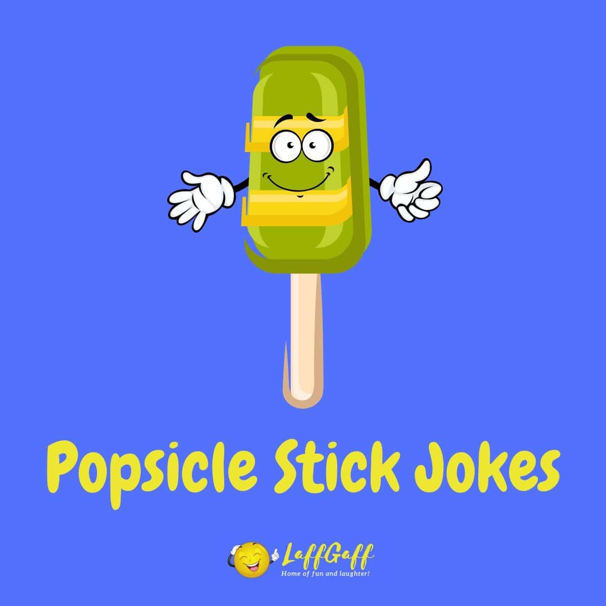 75 Funny Popsicle Stick Jokes (So Bad They're Hilarious!)