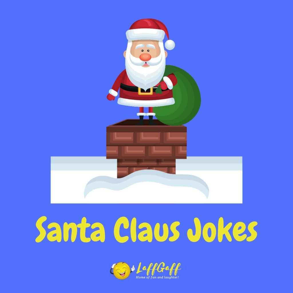 Featured image for a page of funny Santa Claus jokes and one liners.